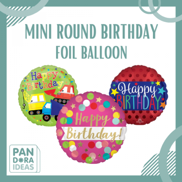 Mini Round Birthday Foil Balloon | Balon Foil Bulat Mini Ulang Tahun